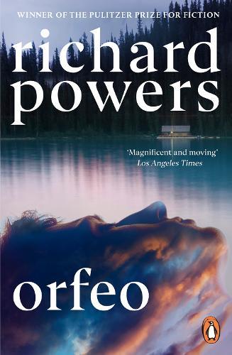 Orfeo  by Richard Powers at Abbey's Bookshop, 