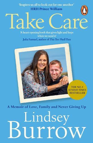 Take Care: A Memoir of Love, Family & Never Giving Up