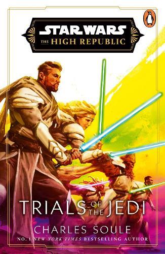 Star Wars: Trials of the Jedi (High Republic)  by Charles Soule at Abbey's Bookshop, 