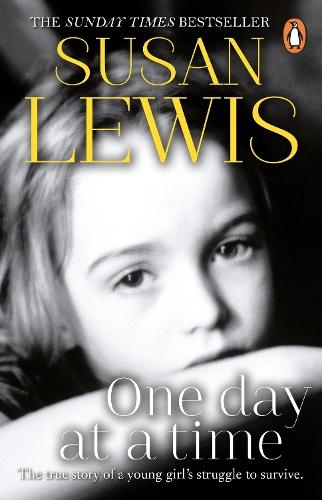 One Day at a Time: A Memoir  by Susan Lewis at Abbey's Bookshop, 