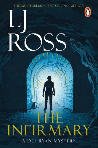 The Infirmary  by LJ Ross at Abbey's Bookshop, 