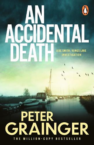 An Accidental Death  by Peter Grainger at Abbey's Bookshop, 