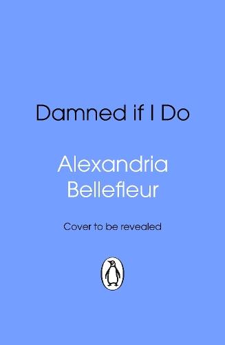Damned If I Do  by Alexandria Bellefleur at Abbey's Bookshop, 