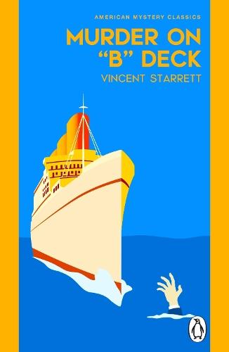 Murder On ""B"" Deck  by Vincent Starrett at Abbey's Bookshop, 
