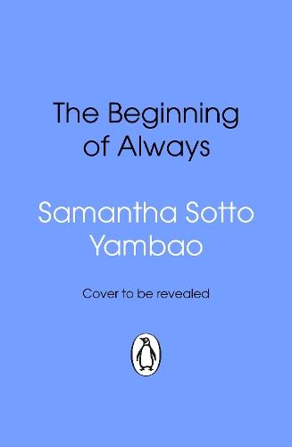 The Beginning of Always  by Samantha Sotto Yambao at Abbey's Bookshop, 
