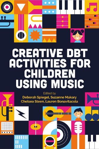 Creative DBT Activities for Children Using Music  by Deborah Spiegel at Abbey's Bookshop, 