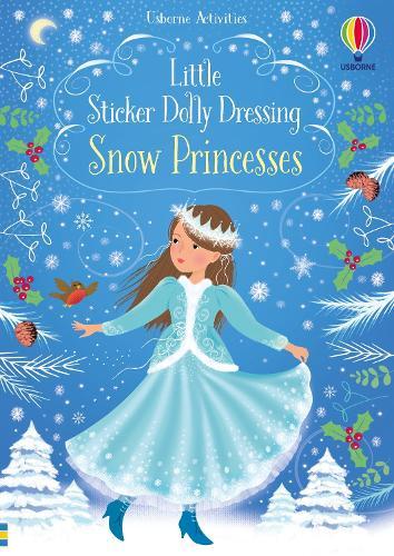 Little Sticker Dolly Dressing Snow Princess  by Fiona Watt at Abbey's Bookshop, 