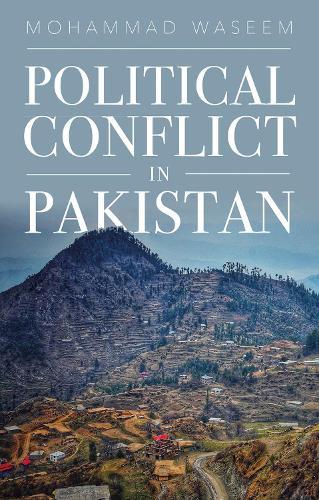 Political Conflict in Pakistan  by Mohammad Waseem at Abbey's Bookshop, 