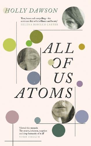All of Us Atoms  by Holly Dawson at Abbey's Bookshop, 
