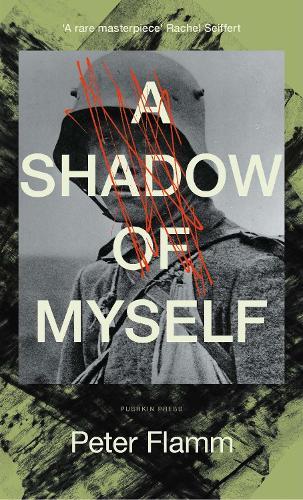 A Shadow of Myself  by Peter Flamm at Abbey's Bookshop, 