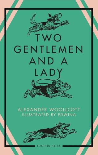 Two Gentlemen and a Lady  by Alexander Woollcott at Abbey's Bookshop, 