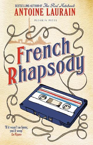 French Rhapsody  by Antoine Laurain at Abbey's Bookshop, 