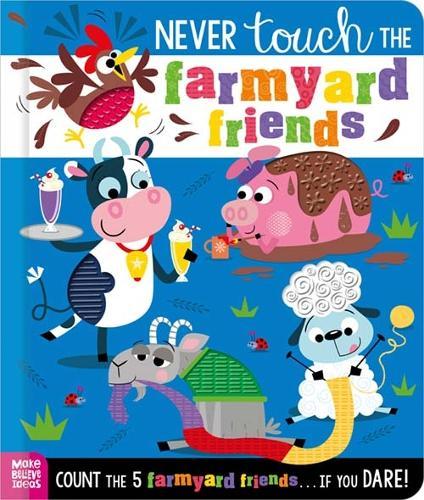 Never Touch the Farmyard Friends  by Alice Fewery at Abbey's Bookshop, 