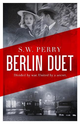 Berlin Duet  by S. W. Perry at Abbey's Bookshop, 