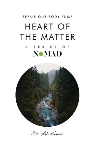 Heart of the Matter  by Kapoor Dr a at Abbey's Bookshop, 