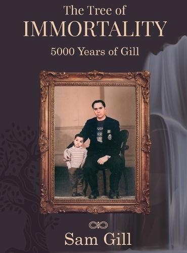 The Tree of Immortality: 5000 years of Gill  by Sam Gill at Abbey's Bookshop, 