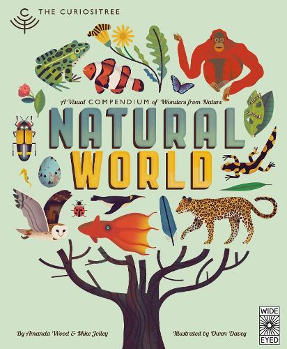 Curiositree: Natural World: A Visual Compendium of Wonders from Nature  by AJ Wood at Abbey's Bookshop, 