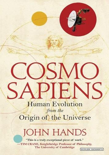 Cosmosapiens: Human Evolution from the Origin of the Universe  by John Hands at Abbey's Bookshop, 