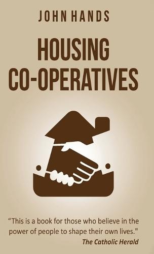Housing Co-operatives  by John Hands at Abbey's Bookshop, 