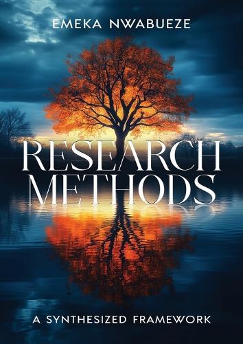 Research Methods: A Synthesized Framework