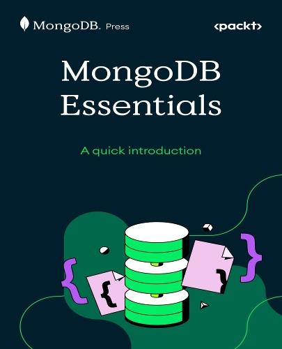 MongoDB Essentials: A quick introduction  by The MongoDB Team at Abbey's Bookshop, 