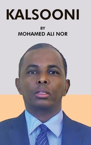 Kalsooni: Naafanimo yaanay kaa reebin facaa  by Mohamed Ali Nor at Abbey's Bookshop, 