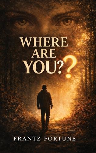 Where Are You?  by Frantz Fortune at Abbey's Bookshop, 