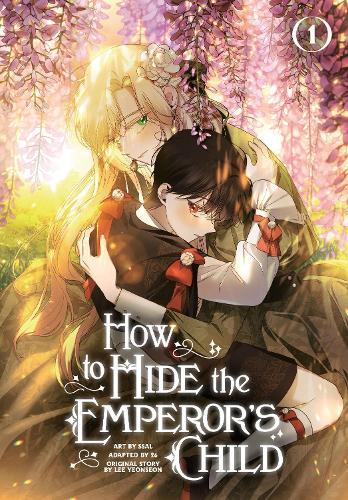 How to Hide the Emperor's Child, Volume 1  by Yeonseon Lee at Abbey's Bookshop, 