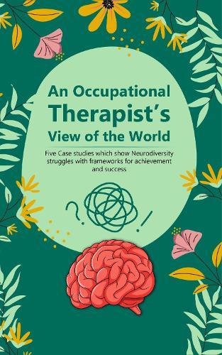 An Occupational Therapist's View of the World  by Samantha Jefferies at Abbey's Bookshop, 