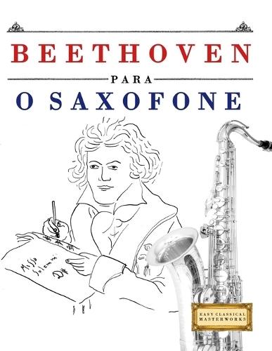Beethoven per Trombone: 10 Pezzi Facili per Trombone Libro per Principianti