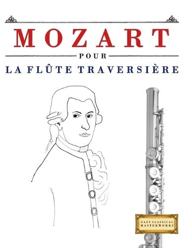 Mozart para o Saxofone: 10 peças fáciles para o Saxofone livro para principiantes