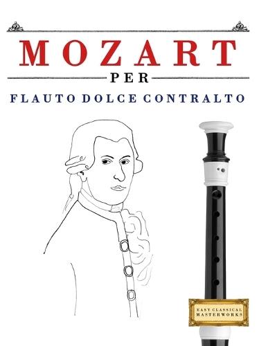 Mozart para o Saxofone: 10 peças fáciles para o Saxofone livro para principiantes