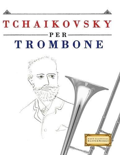 Tchaikovsky für Waldhorn: 10 Leichte Stücke für Waldhorn Anfänger Buch