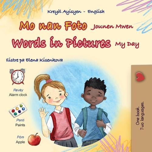 Words in Pictures - My Day (Haitian Creole / English)