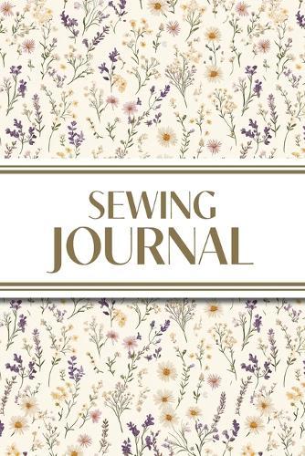 Sewing Journal (Wildflowers on Cream Background ): 6""x9"" Sewing Lover's Diary; Keep Your Pattern Logs, Favorite Fabric Library, and Sewing Project Plans Organized!  by Revive Stationery at Abbey's Bookshop, 