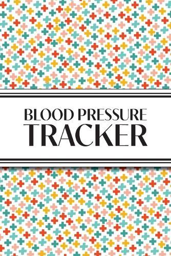 1-Year Blood Pressure Tracker (Multi-Color Health Crosses): 6""x9"" 52+ Extra Weeks Daily Blood Pressure Logbook Tracker Complete with Monthly Trend Graphs (5 Weeks a Month)  by Revive Stationery at Abbey's Bookshop, 