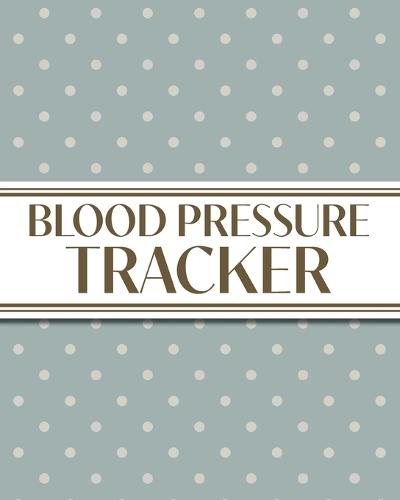 XL Large Print 1-Year Blood Pressure Tracker (Cream Polka Dots on Blue): 8""x10"" 52+ Extra Weeks Large Daily Blood Pressure Logbook Tracker Complete with Monthly Trend Graphs (5 Weeks a Month); Perfect for Seniors with its 16 pt Font!  by Revive Stationery at Abbey's Bookshop, 