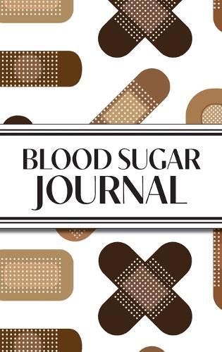 1-Year Daily Blood Sugar Journal (Medical Plasters Multi-Color Dark Skin Tone): 6""x9"" Hardcover 52+ Extra Weeks Daily Blood Sugar Logbook Tracker Complete with Monthly Trend Graphs for Diabetics  by Revive Stationery at Abbey's Bookshop, 