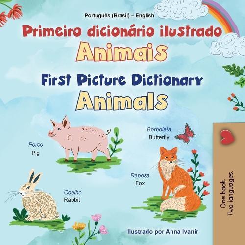 First Picture Dictionary - Animals (Portuguese Brazilian / English)