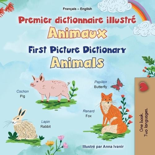 First Picture Dictionary - Animals (French / English)