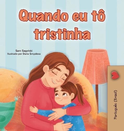 When I am Gloomy (Portuguese Brazilian Children's Book)  by Sam Sagolski at Abbey's Bookshop, 