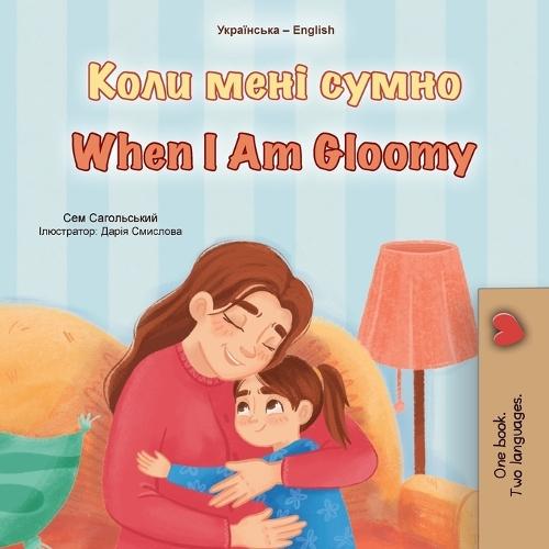When I am Gloomy (Ukrainian / English)