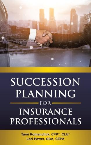 Succession Planning for Insurance Professionals