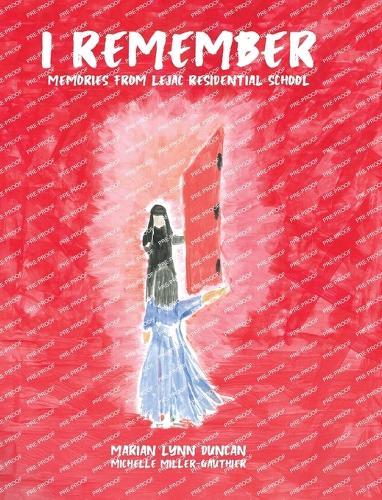 I Remember: Memories from Lejac Residential School  by Marian Lynn Duncan at Abbey's Bookshop, 