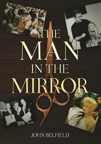 The Man In The Mirror  by John Belfield M I T at Abbey's Bookshop, 