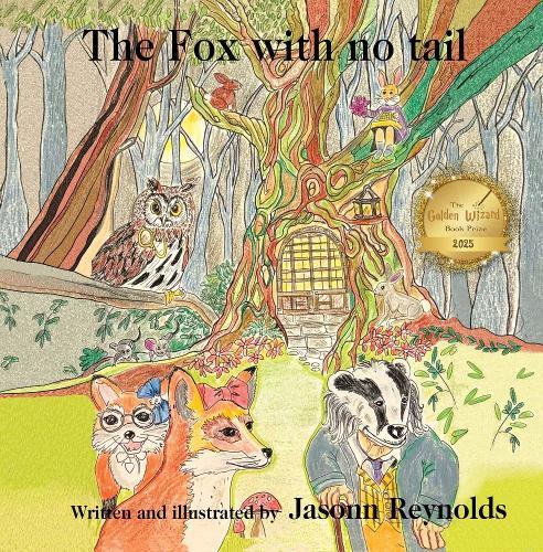 The Fox With No Tail  by Jasonn Reynolds at Abbey's Bookshop, 