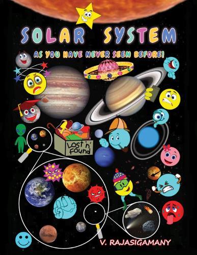 Solar System: As you have never seen before!  by V Rajasigamany at Abbey's Bookshop, 