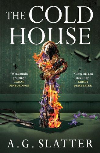 The Cold House  by A.G. Slatter at Abbey's Bookshop, 