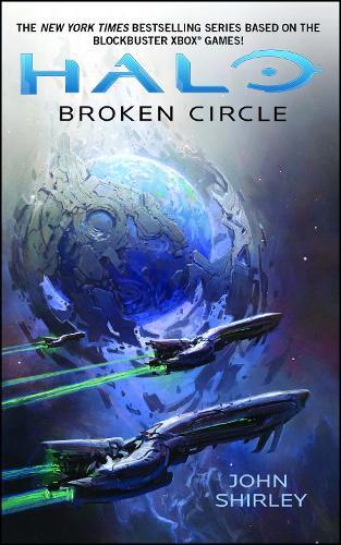 Halo: Broken Circle  by John Shirley at Abbey's Bookshop, 