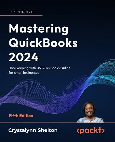 Mastering QuickBooks 2024: Bookkeeping with US QuickBooks Online for small businesses  by Crystalynn Shelton at Abbey's Bookshop, 